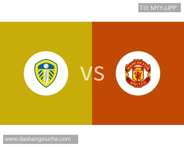 利兹联与曼城精彩对决录像回放分析及比赛亮点总结 利兹联与曼城精彩对决录像回放分析及比赛亮点总结